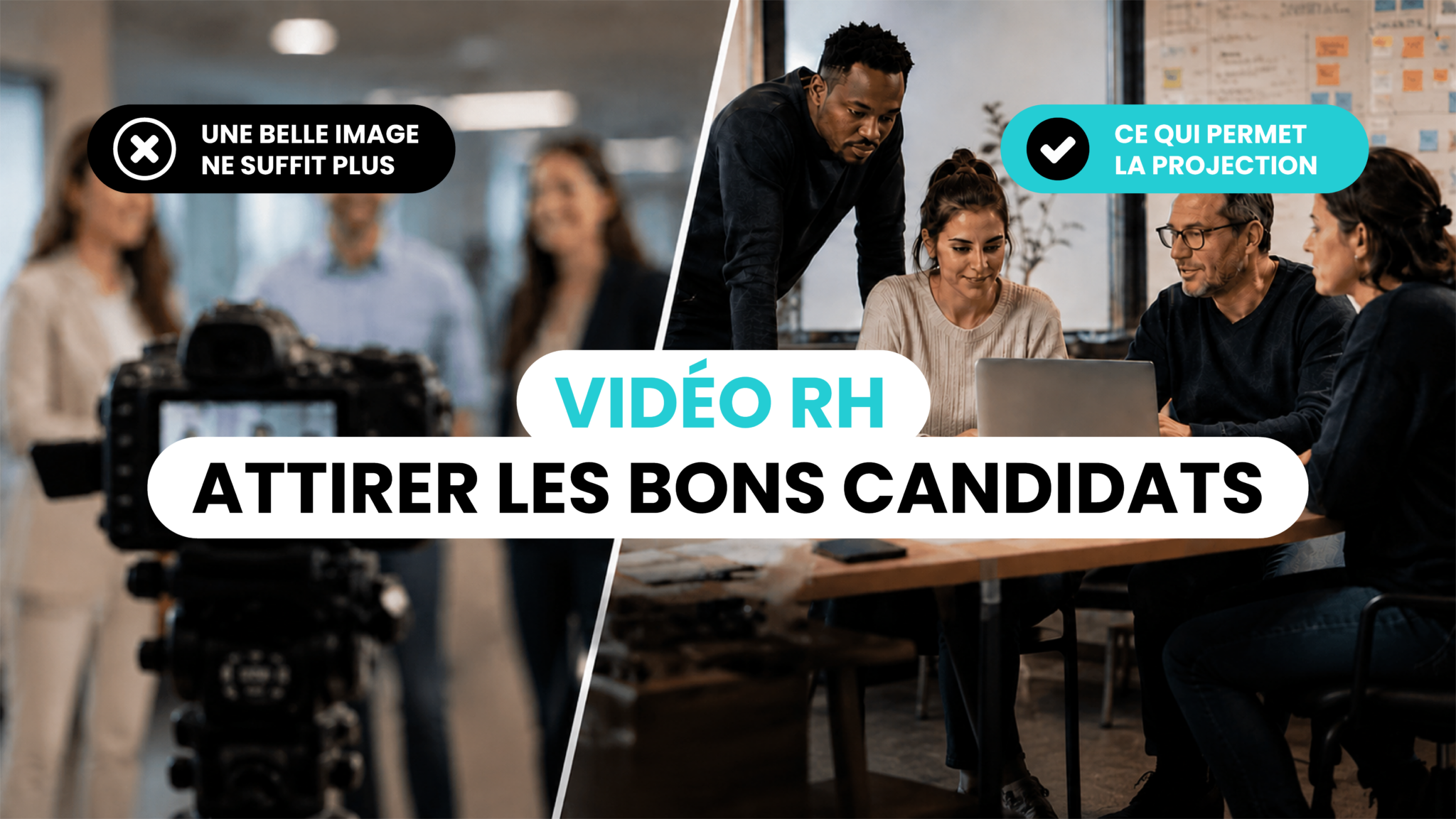 Vidéo RH : une belle image ne suffit plus pour attirer les bons candidats